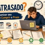 TCC Atrasado? Como Organizar seu Trabalho e Cumprir o Prazo